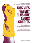 Nos vies valent plus que leurs crédits